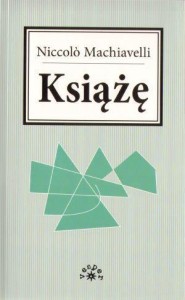 KSIĄŻĘ, NICCOLO MACHIAVELLI