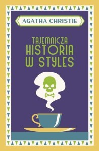 TAJEMNICZA HISTORIA W STYLES, AGATHA CHRISTIE