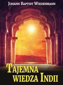 TAJEMNA WIEDZA INDII, JOHANN BAPTIST WIEDENMANN