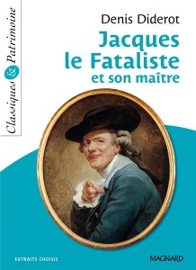 JACQUES LE FATALISTE ET SON MAITRE, DENIS DIDEROT