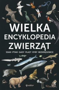 WIELKA ENCYKLOPEDIA ZWIERZĄT, AUTOR ZBIOROWY