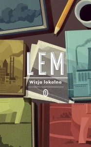 WIZJA LOKALNA, STANISŁAW LEM