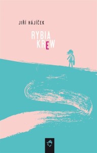 RYBIA KREW, JIRI HAJICEK