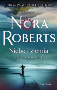 NIEBO I ZIEMIA, NORA ROBERTS