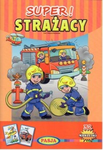 SUPER! STRAŻACY, GRAŻYNA MOTYLEWSKA