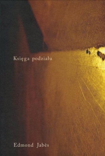 Księga Podziału, Edmond Jabes