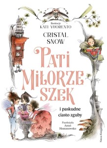 PATI MIŁORZESZEK I PASKUDNE CIASTO ZGUBY