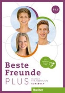 BESTE FREUNDE PLUS B1.1 + KOD, PRACA ZBIOROWA