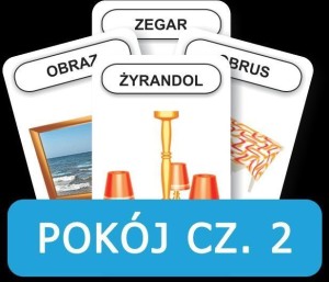 ROZWIJAMY MOWĘ I MYŚLENIE - POKÓJ CZ. 2.