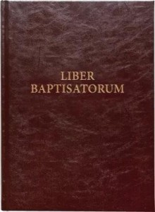 LIBER BAPTISATORUM. KSIĘGA OCHRZCZONYCH