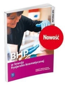 BHP W BRANŻY FRYZJERSKO-KOSMETYCZNEJ WSIP
