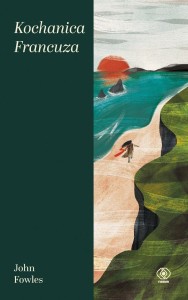 KOCHANICA FRANCUZA, JOHN FOWLES
