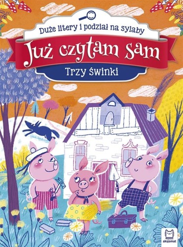 Już czytam sam. Trzy świnki, praca zbiorowa