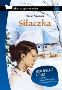 SIŁACZKA Z OPRACOWANIEM TW SBM, STEFAN ŻEROMSKI