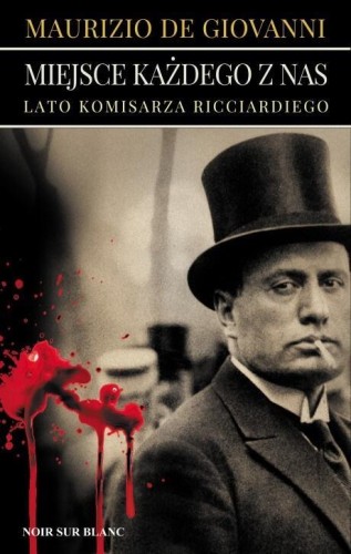 Miejsce każdego z nas. Lato komisarza Ricciardiego