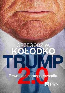 TRUMP 2.0, GRZEGORZ W. KOŁODKO