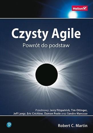 Czysty Agile. Powrót do podstaw, Robert C. Martin