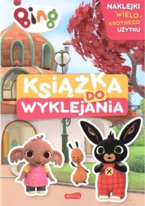 BING. KSIĄŻKA DO WYKLEJANIA, PRACA ZBIOROWA