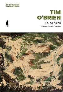 TO, CO NIEŚLI, TIM O'BRIEN