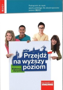 PRZEJDŹ NA WYŻSZY POZIOM B2/C1 NOWELA