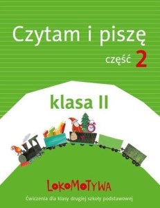LOKOMOTYWA 2 CZYTAM I PISZĘ CZ.2 W.2018 GWO