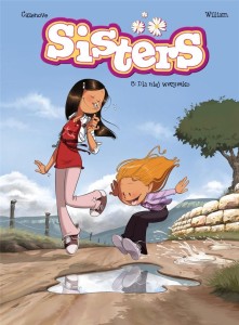 SISTERS. T.8 DLA NIEJ WSZYSTKO!