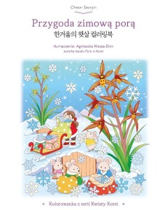 PRZYGODA ZIMOWĄ PORĄ KOLOROWANKA Z SERII KWIATY...