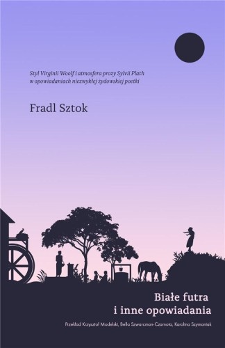Białe futra i inne opowiadania, Fradl Sztok