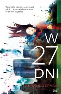 W 27 DNI, ALISON GERVAIS, WERONIKA RÓŻYCKA
