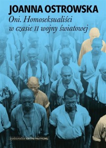 ONI. HOMOSEKSUALIŚCI W CZASIE II WOJNY ŚWIATOWEJ
