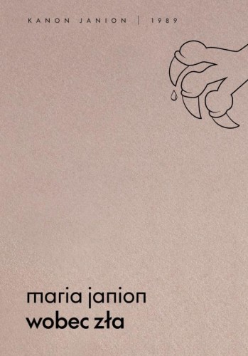 Wobec zła, Maria Janion