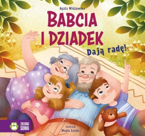 BABCIA I DZIADEK DAJĄ RADĘ!