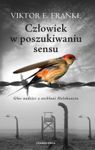 CZŁOWIEK W POSZUKIWANIU SENSU, VIKTOR E. FRANKL