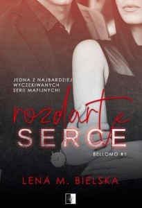 ROZDARTE SERCE, LENA M. BIELSKA