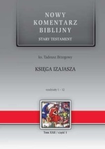NOWY KOMENTARZ...T.22/1  ST KSIĘGA IZAJASZA 1-12