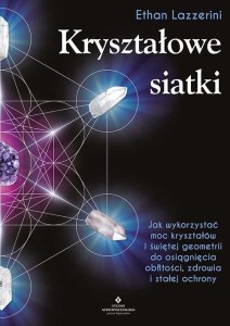KRYSZTAŁOWE SIATKI, ETHAN LAZZERINI