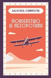 MORDERSTWO W MEZOPOTAMII, AGATHA CHRISTIE