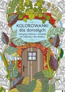KOLOROWANKI DLA DOROSŁYCH, MAJA KANARKOWSKA