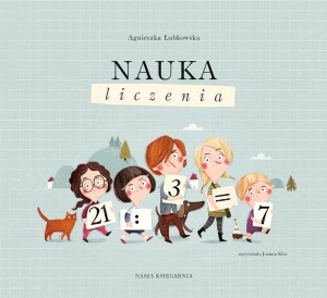 NAUKA LICZENIA, AGNIESZKA ŁUBKOWSKA, JOANNA KŁOS