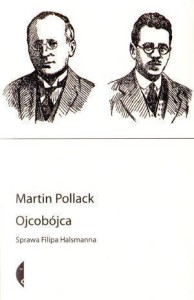 OJCOBÓJCA. SPRAWA FILIPA HALSMANNA WYD. II