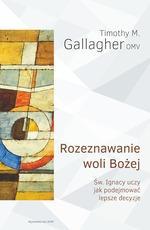 ROZEZNAWANIE WOLI BOŻEJ, TIMOTHY M. GALLAGHER OMV