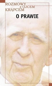 ROZMOWY Z O. KRĄPCEM. O PRAWIE