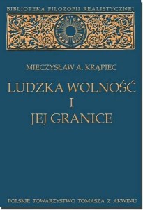 LUDZKA WOLNOŚĆ I JEJ GRANICE