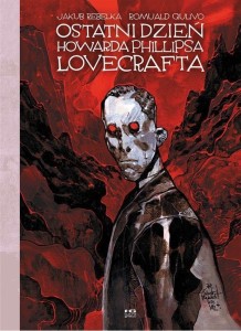 OSTATNI DZIEN HOWARDA PHILLIPSA LOVECRAFTA