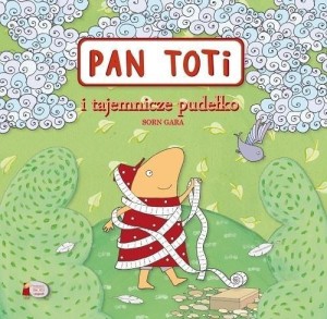 PAN TOTI I TAJEMNICZE PUDEŁKO, JOANNA GARA SORN