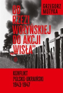 OD RZEZI WOŁYŃSKIEJ DO AKCJI WISŁA W.2