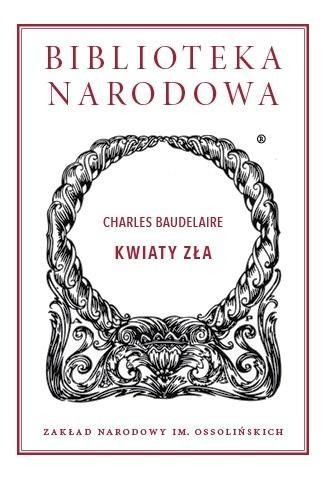 Kwiaty zła, Charles Baudelaire