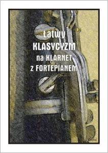 ŁATWY KLASYCYZM NA KLARNET Z FORTEPIANEM