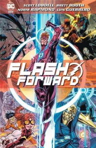 FLASH FORWARD, SCOTT LOBDELL