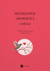 MISTRZOWIE OPOWIEŚCI. O MIŁOŚCI BR, PRACA ZBIOROWA